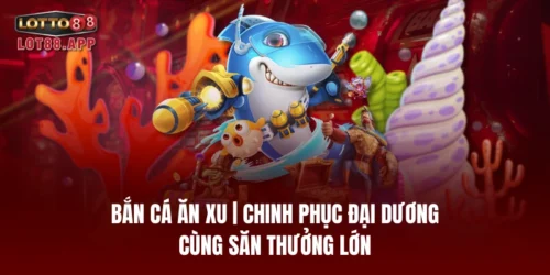 ban ca an xu or chinh phuc dai duong cung san thuong lon