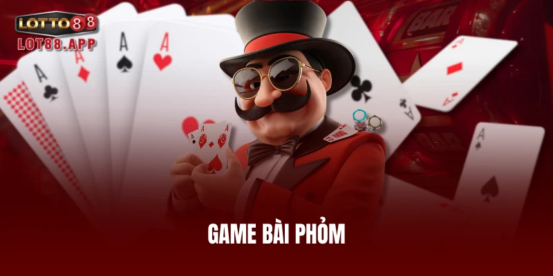 Game bài phỏm